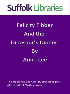 cover image of Felicity Fibber & The Dinosaur's Dinner